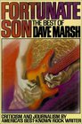 Fortunate Son The Best of Dave Marsh