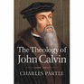 The Theology of John Calvin