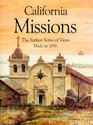 California Missions The Earliest Series of Views Made in 1856
