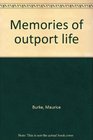 Memories of outport life