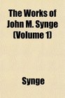 The Works of John M Synge