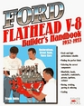 Ford Flathead V-8 Builder's Handbook 1932-1953