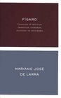 Figaro Coleccion de Articulos Dramaticos Literarios Politicos y de Costumbres