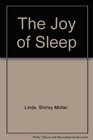 The Joy of Sleep