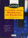 Living and Working in Europe Advanced GNVQ