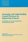 Measuring and Understanding Coastal Processes for Engineering Purposes