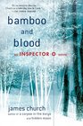 Bamboo and Blood: An Inspector O Novel (Inspector O Novels)