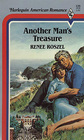 Another Man's Treasure (Harlequin American Romance, No 129)