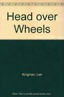 Head over Wheels