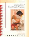 Organization of School Health Programs