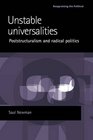 Unstable Universalities Poststructuralism and radical politics