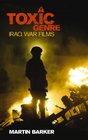 A 'Toxic Genre' The Iraq War Films