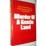 Murder of a gentle land The untold story of a Communist genocide in Cambodia