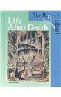 The Mystery Library  Life After Death