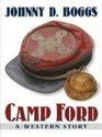 Camp Ford: A Western Story (Five Star Western Series)