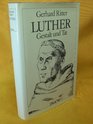 Luther Gestalt und Tat