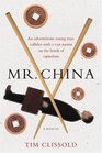 Mr China  A Memoir