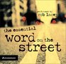 The Essential Word on the Street