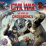 Marvel's Captain America Civil War The Rise of Crossbones