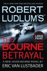 Robert Ludlum's (TM) The Bourne Betrayal