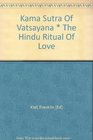 The Kama Sutra of Vatsayana