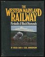 The Western Maryland Railway Fireballs and black diamonds