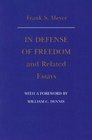 IN DEFENSE OF FREEDOM AND RELATED ESSAYS