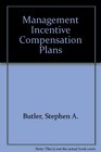 Management Incentive Compensation Plans