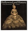 Hollywood and History: Costume Design in Film