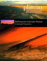 Defining the Colorado Plateau  A Geologic Perspective