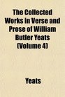 The Collected Works in Verse and Prose of William Butler Yeats
