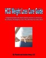 HCG Weight Loss Cure Guide A Supplemental Guide to Dr Simeon's HCG protocol