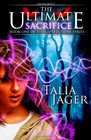 The Ultimate Sacrifice Book One of The Gifted Teens Series