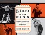 Stars in the Ring Jewish Champions in the Golden Age of Boxing An Photographic History