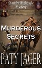 Murderous Secrets A Shandra Higheagle Mystery