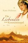 Die Liebenden von Konstantinopel