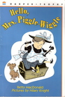Hello, Mrs. Piggle-Wiggle (Mrs. Piggle Wiggle, Bk 4)