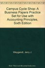 Accounting Principles  Campus Cycle Shop A Business Papers Practice Set