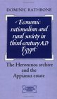 Economic Rationalism and Rural Society in ThirdCentury AD Egypt  The Heroninos Archive and the Appianus Estate