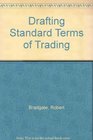 Drafting Standard Terms of Trading