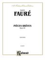 Faure Pieces Breves