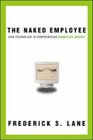 Naked Employee The How Technology Is Compromising Workplace Privacy