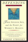 Defending Pornography Free Speech Sex and the Fight for Women's Rights