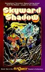 Elfquest Reader's Collection #13a: Skyward Shadow