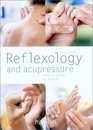 Reflexology and Acupressure Pressure Points for Healing