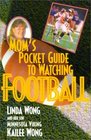 Mom's Pocketguide to Watching Football