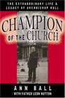 Champion of the Church The Extraordinary Life  Legacy of Archbishop Noll