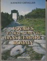 Voyages et deplacements dans l'empire romain