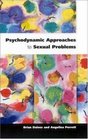 Psychodynamic Approaches to Sexual Problems