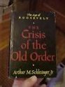 Crisis of the Old Order